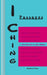 I Ching: Passages 4. twinned (he or she) edition by Duke of Chou