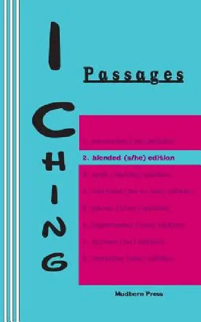 I Ching: Passages 2. blended (s/he) edition by Duke of Chou