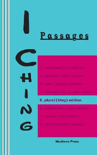 I Ching: Passages 5. plural (they) edition by Duke of Chou
