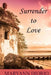 Surrender to Love by Maryann Diorio