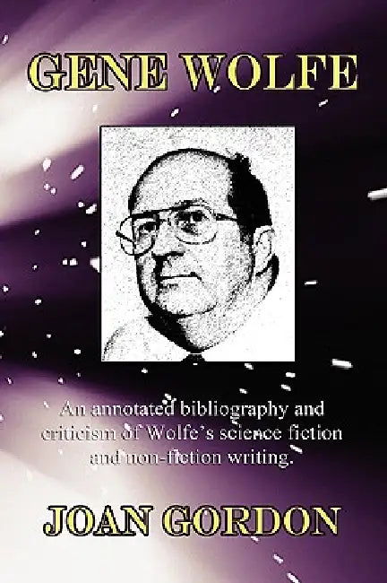 Gene Wolfe by Joan Gordon