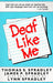 Deaf Like Me by Thomas S. Spradley, James P. Spradley