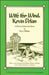 With the Wind, Kevin Dolan: A Novel of Ireland and Texas by Bryce Milligan