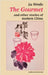 The Gourmet and other stories of modern China by Wenfu, Lu