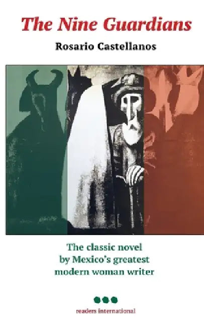 Nine Guardians by Rosario Castellanos, Irene Nicholson