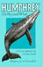 Humphrey the Wayward Whale by Ernest Callenbach