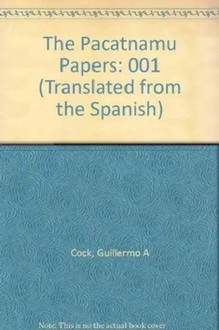 The Pacatnamu Papers, Volume 1 by Guillermo A. Cock, Christopher B. Donnan