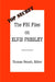 The FBI Files on Elvis Presley by Thomas Fensch, Thomas Fensch