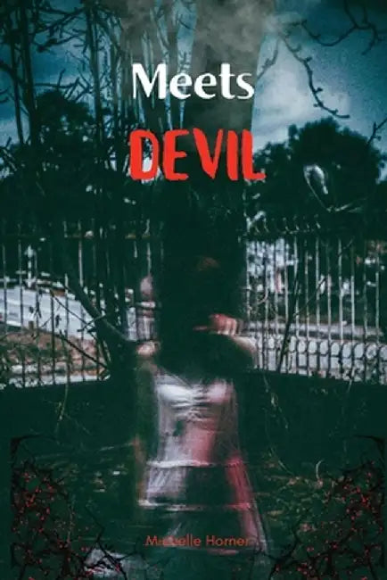 Meets devil by Michelle Horner