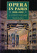 Opera in Paris 1800-1850: A Lively History by Patrick Barbier