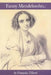 Fanny Mendelssohn by Fanny Mendelssohn Hensel, Francoise Tillard