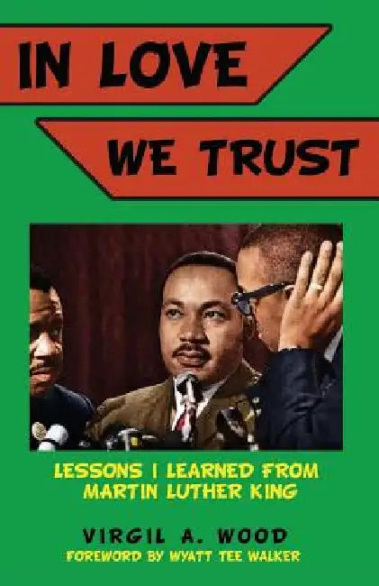In Love We Trust by Virgil A. Wood