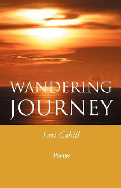Wandering Journey by Lori Cahill