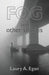 Fog and Other Stories by Laury A. Egan