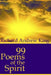 99 Poems of the Spirit by Shannon Yarbrough