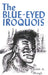 Blue Eyed Iroquois by North Country Books