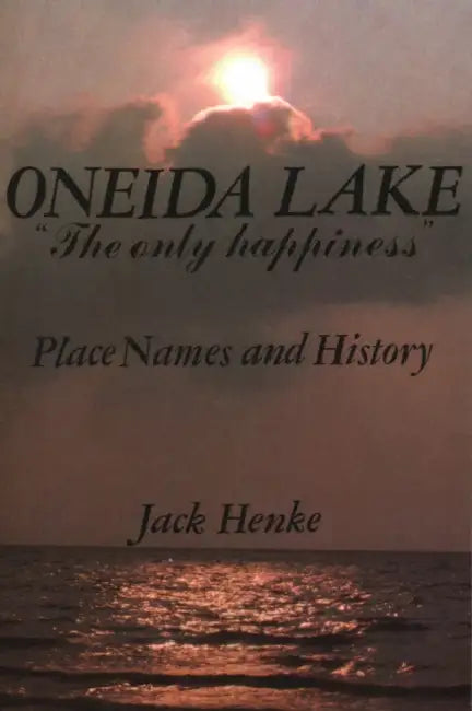 Oneida Lake by North Country Books