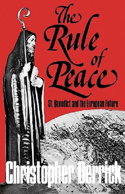 The Rule of Peace by Christopher Derrick