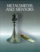Metalsmiths and Mentors: Fred Fenster and Eleanor Moty at the University of Wisconsin-Madison by Jody Clowes