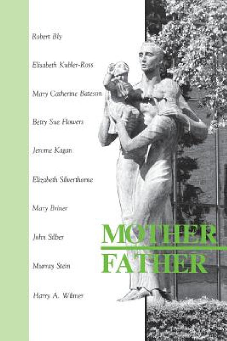 Mother Father by Harry a. Wilmer