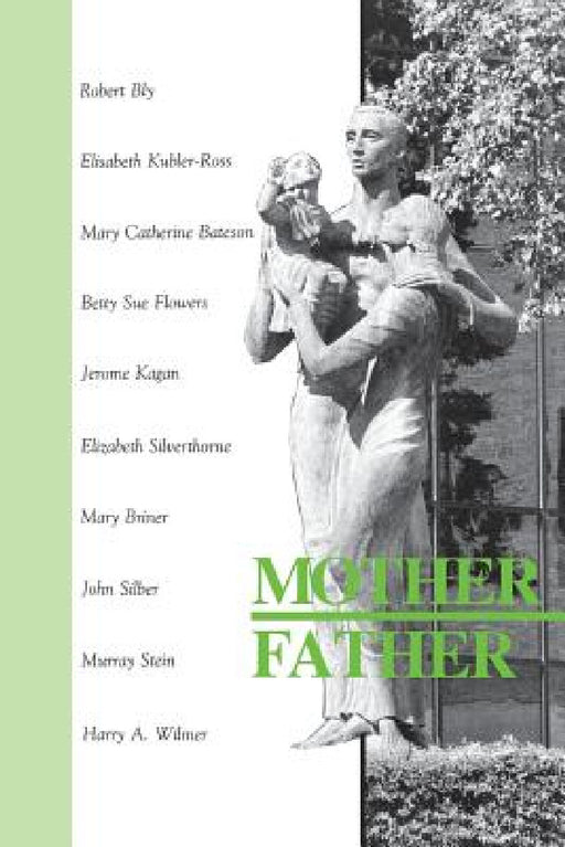 Mother Father by Harry a. Wilmer