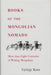 Books of the Mongolian Nomads by György Kara, John R. Krueger