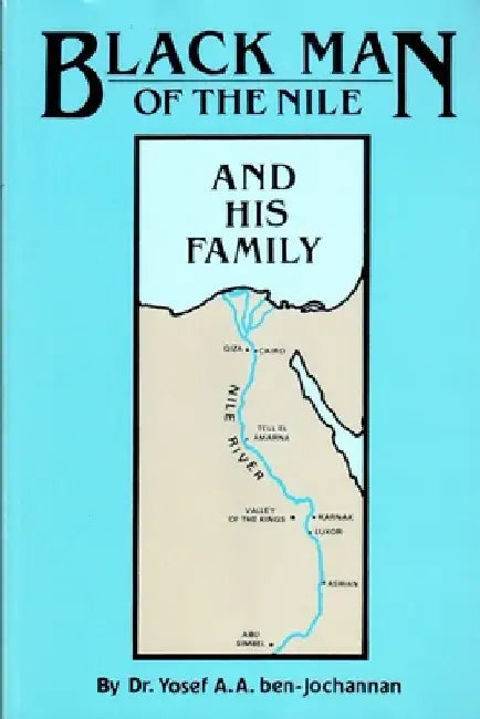 Black Man of the Nile: And His Family by Yosef Ben-Jochannan