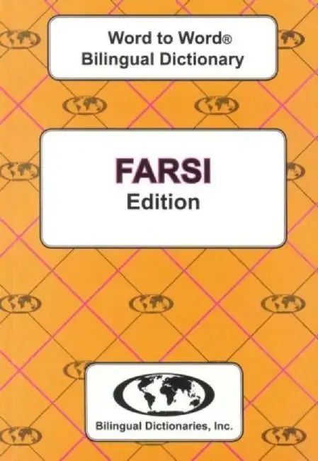 English-Farsi & Farsi-English Word-to-Word Dictionary by C. Sesma