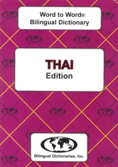 English-Thai & Thai-English Word-to-Word Bilingual Dictionary by C. Sesma
