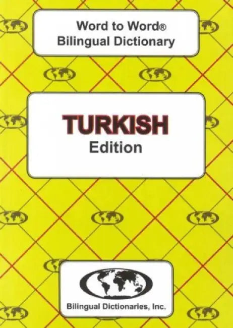 English-Turkish & Turkish-English Word-to-Word Dictionary by C. Sesma