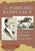The Forward Impulse by Piero Santini, Paul Brown
