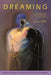 Dreaming: Anthropological and Psychological Interpretations by Barbara Tedlock
