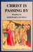Christ Is Passing By by St Escriva