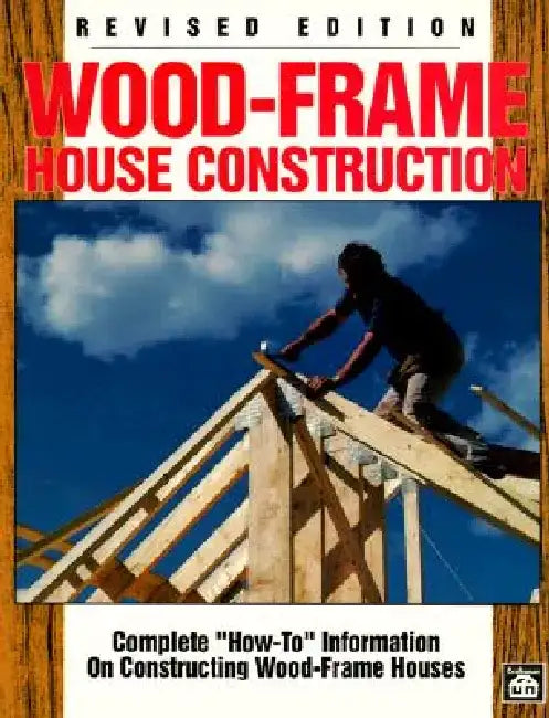 Wood-Frame House Construction by L. O. Anderson