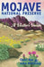 Mojave National Preserve: A Visitor's Guide by Cheri Rae