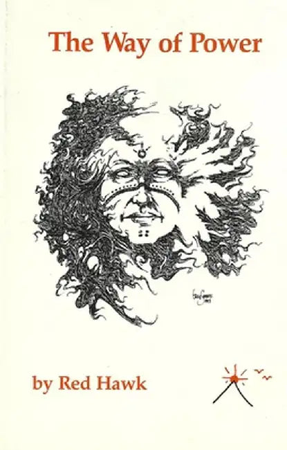 Way of Power by Red Hawk