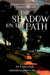 The Shadow on the Path by V. J. Fedorschak