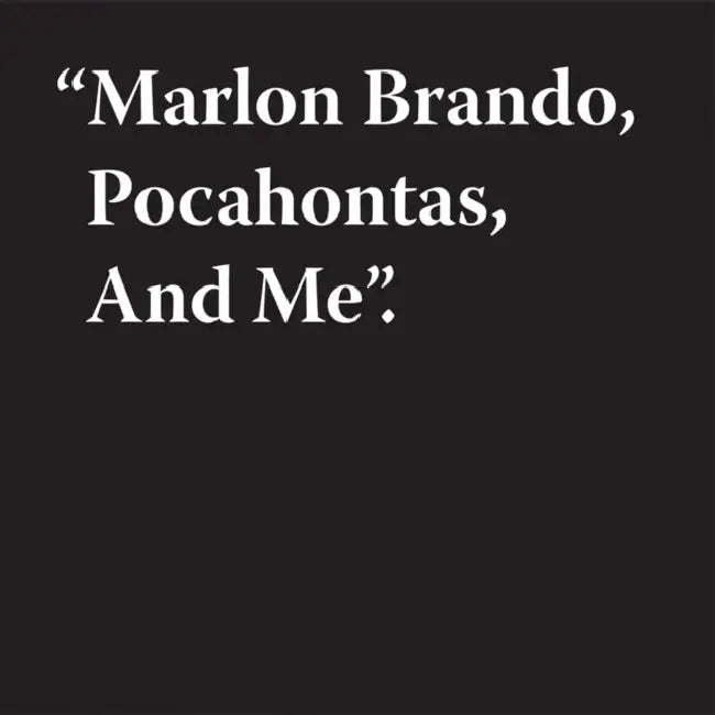 Jeremy Deller: Marlon Brando, Pocahontas, and Me by Jeremy Deller, Heidi Zuckerman Jacobson, Jeremy Deller