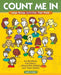Count Me In: Large Group Games That Work: Icebreakers, Energisers, Interactive Games & Team Events by Mark A. Collard