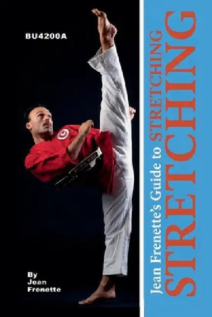 Jean Frenette's Complete Guide to Stretching by Jean Frenette