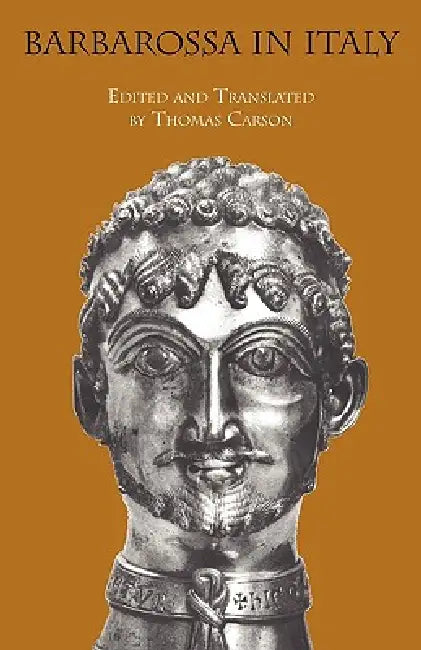 Barbarossa in Italy by Bergamo Master, Thomas Carson, Thomas Carson