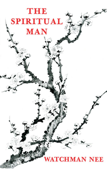 The Spiritual Man by Watchman Nee