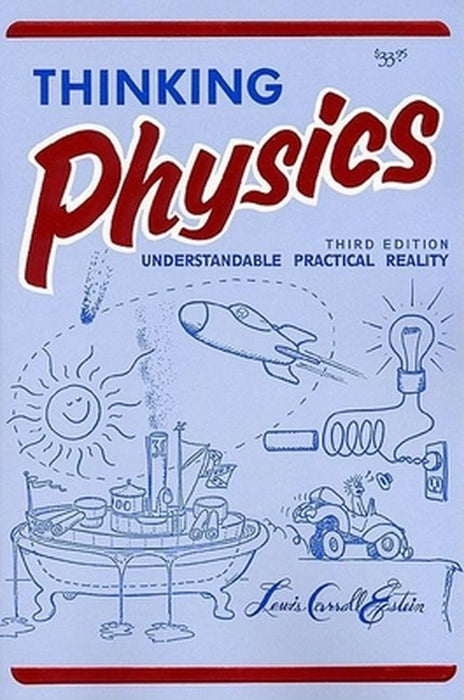 Thinking Physics (3e, Tr) by Lewis Carroll Epstein