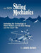 The New Skiing Mechanics by John Howe