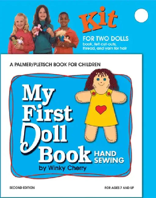 My First Doll Book: Hand Sewing [With Poster and Straight Pins/Needle/Pin Cushion/Snippers/Thread and Button and Scissors and Glue by Winky Cherry