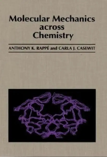 Molecular Mechanics Across Chemistry 