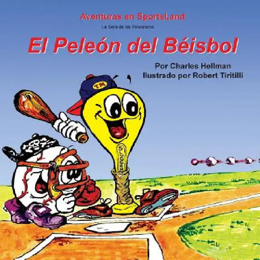 El Peleon del Beisbol by Tiritilli, Robert A.