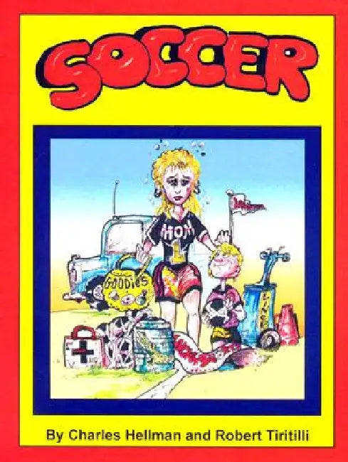 Soccer Humor by Robert A. Tiritilli
