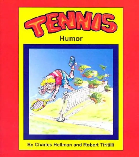 Tennis Humor by Robert A. Tiritilli