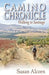 Camino Chronicle: Walking to Santiago by Susan Alcorn